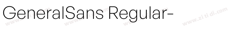 GeneralSans Regular字体转换 GeneralSans Regular字体转换